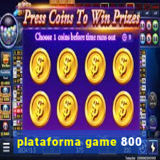 plataforma game 800